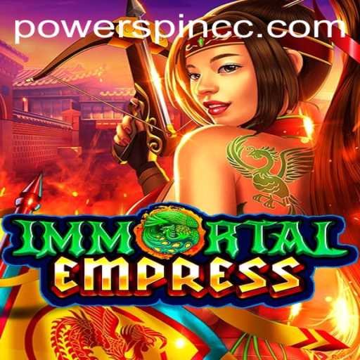 Discover the Thrilling World of ImmortalEmpress: A Journey Through Ancient Power and Modern Gameplay