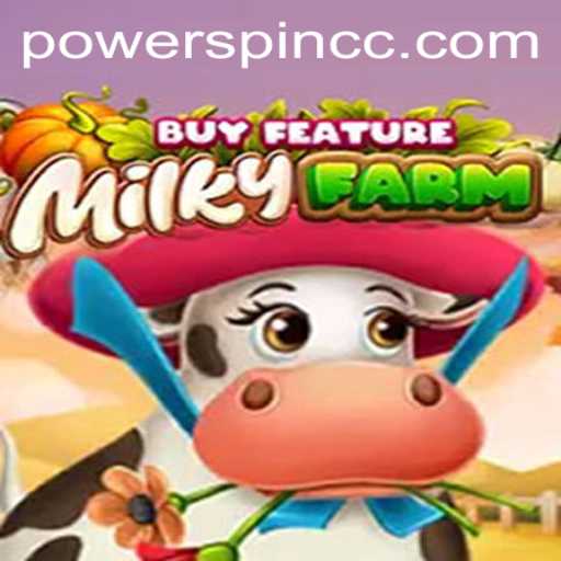 Discover the Exciting World of MilkyFarmBuyFeature: A Game with a Twist of POWERSPIN