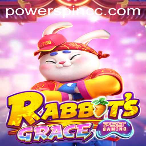 The Exciting World of RabbitsGrace: Unleashing the POWERSPIN